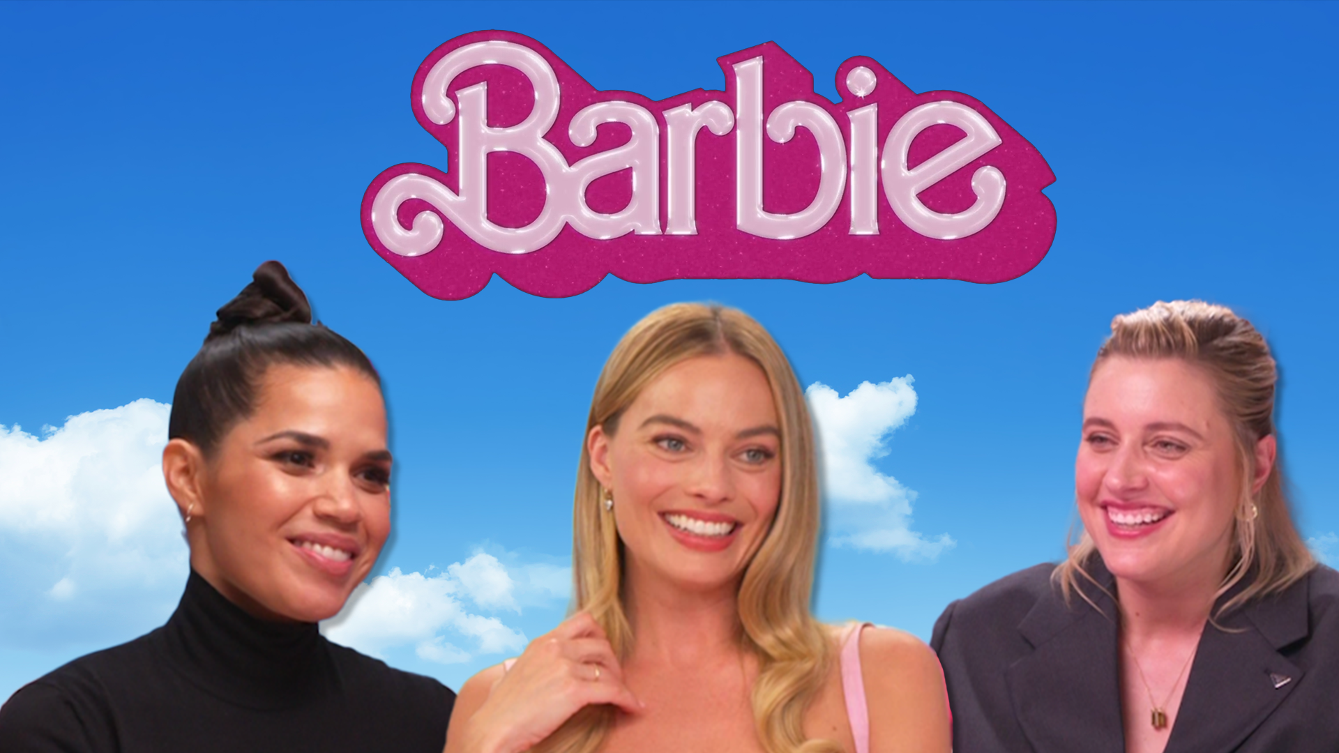 America Ferrera, Margot Robbie and Greta Gerwig smile against a sky background and a pink 'Barbie' logo hovering over