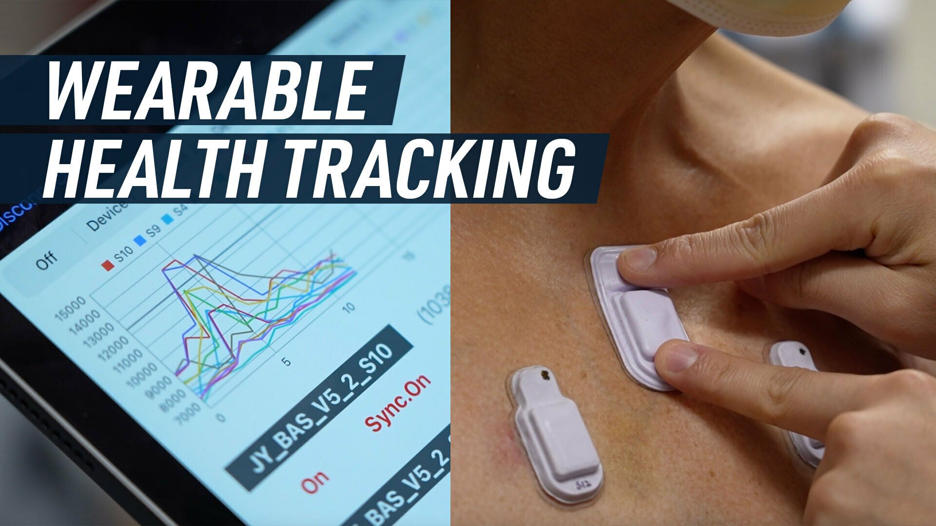 A split screen shows some graphs on a tablet (left), and tiny wearables devices attached to a patient's skin (right). Caption reads: 