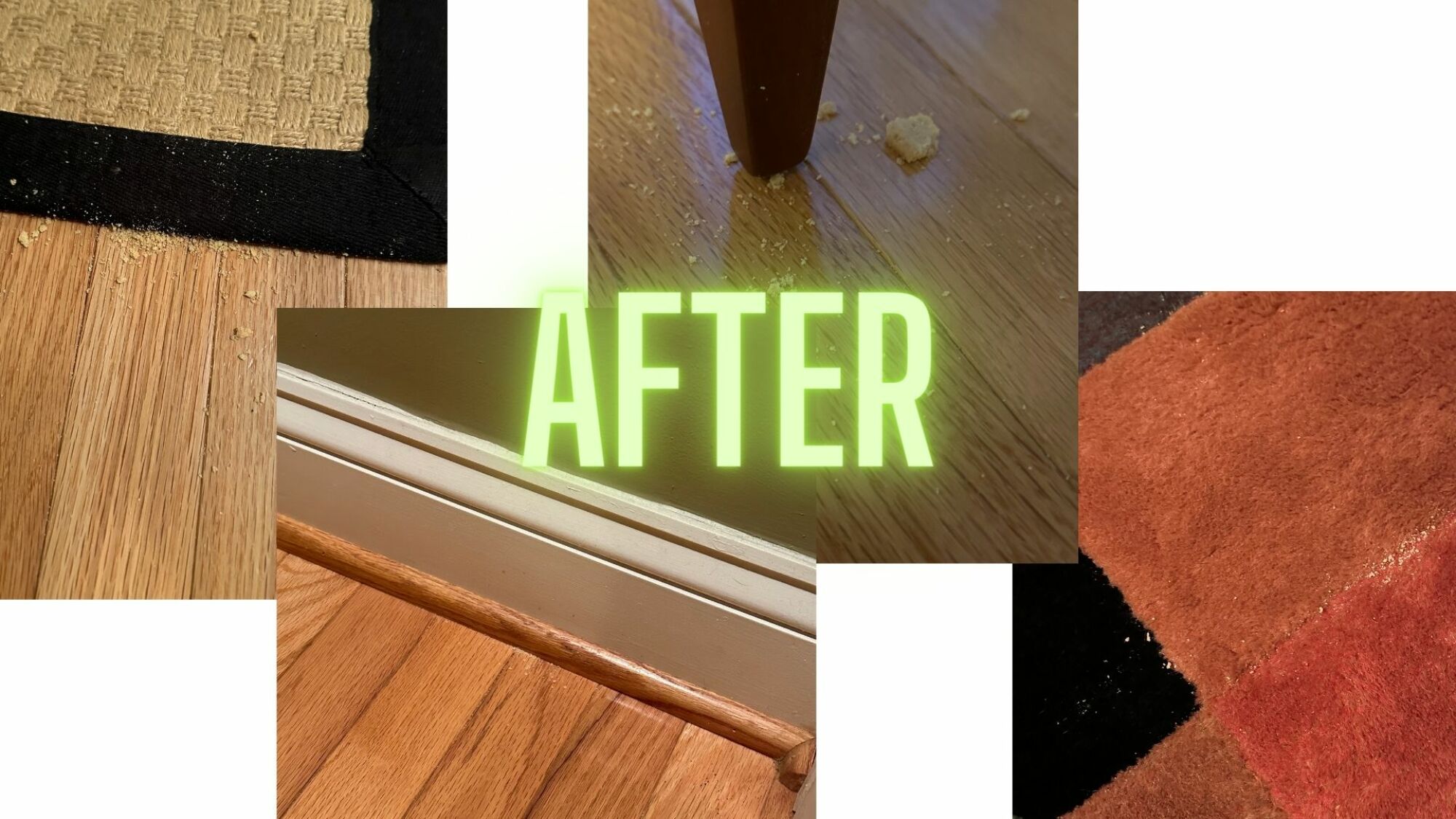Collage of four pictures showing remaining crumbs on various floor types, with the word "after" overlaid in all caps