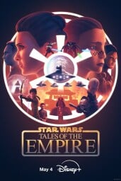 the poster for "Star Wars: Tales of the Empire"
